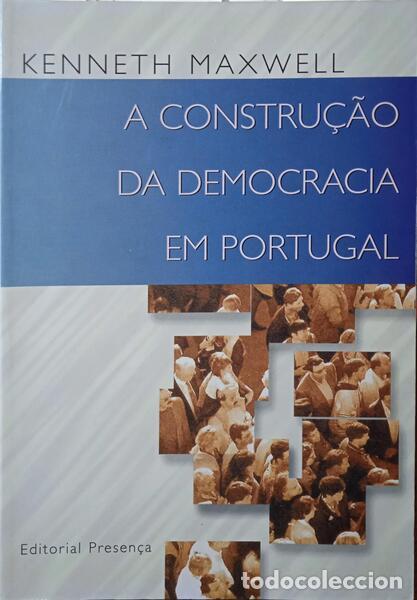 Libros: MAXWELL. (Kenneth) - A CONSTRU&Ccedil;&Atilde;O DA DEMOCRACIA EM PORTUGAL. - Foto 1