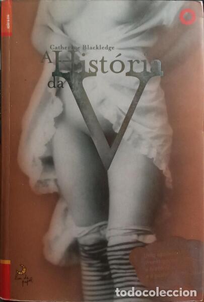 Libros: BLACKLEDGE. (Catherine) - A HIST&Oacute;RIA DA V.