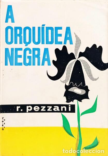 B&uuml;cher: PEZZANI. (R.) - ORQU&Iacute;DEA NEGRA.