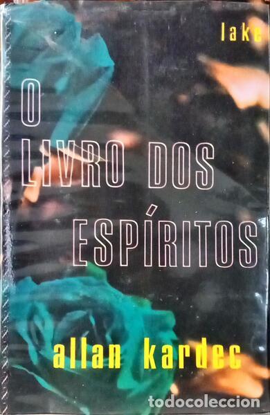 Livres: KARDEC. (Allan) - O LIVRO DOS ESPIRITOS CONTENDO OS PRINC&Iacute;PIOS DA DOUTRINA ESPIRITA.