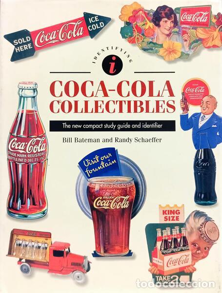 Libros: BATEMAN. (Bill) e Randy Schaeffer. - COCA-COLA COLLECTIBLES. - Foto 1