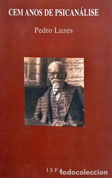 Libros: LUZES. (Pedro) e outros. - CEM ANOS DE PSICAN&Aacute;LISE. [1.&ordf; EDI&Ccedil;&Atilde;O]