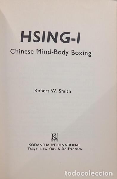 Libros: SMITH. (Robert W.) - HSING-I: CHINESE MIND-BODY BOXING. - Foto 2