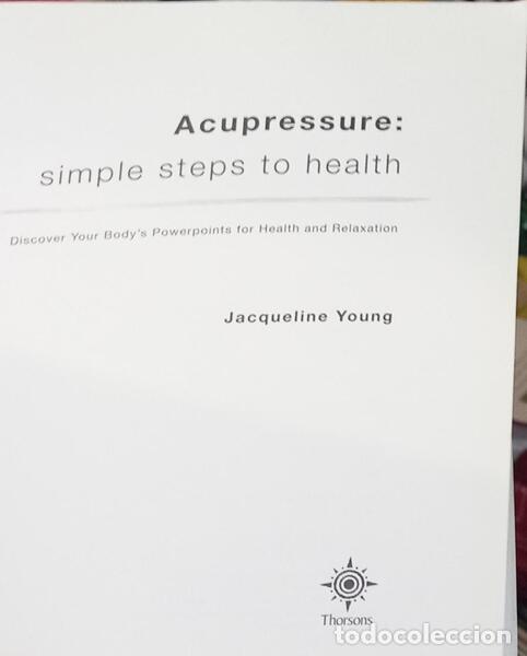 Libros: YOUNG. (Jacqueline) - ACUPRESSURE: SIMPLE STEPS TO HEALTH.