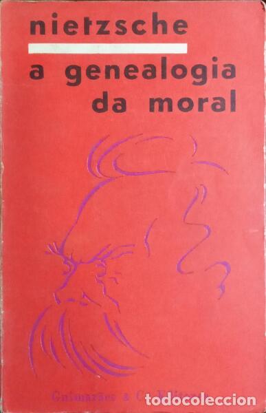 Libros: NIETZSCHE. (Friedrich Wilhelm) - A GENEALOGIA DA MORAL. [ 4.&ordf; EDI&Ccedil;&Atilde;O]