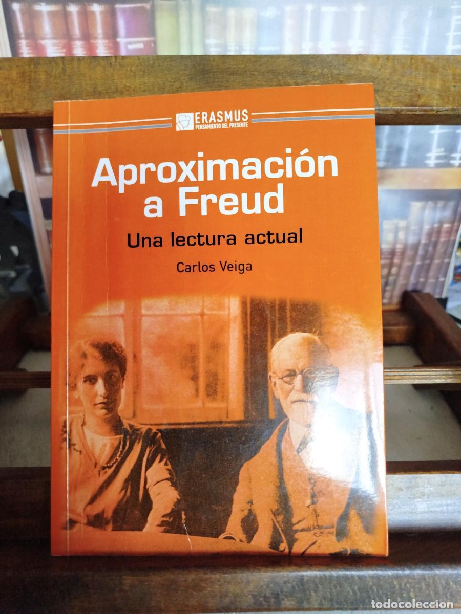 Livres: Aproximaci&oacute;n a Freud: una lectura actual - Veiga Mart&iacute;nez, Carlos; Freud, Sigmund (1856-1939)