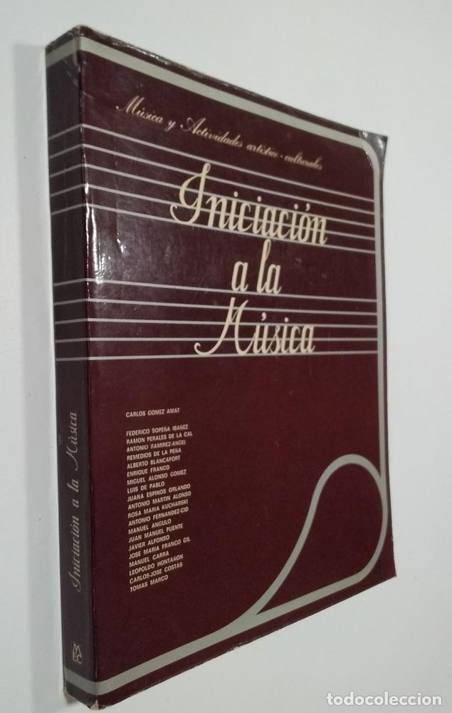 Livros em segunda m&atilde;o: Iniciaci&oacute;n a la m&uacute;sica. M&uacute;sica y Actividades art&iacute;stico-Culturales - Carlos G&oacute;mez Amat y otros