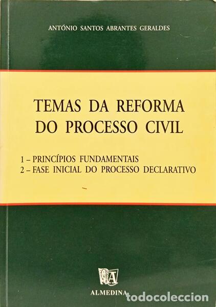 books: ABRANTES GERALDES. (Ant&oacute;nio Santos) - TEMAS DA REFORMA DO PROCESSO CIVIL, VOLUME I.