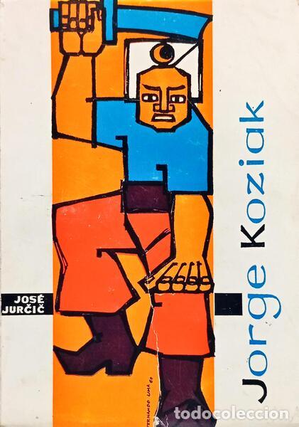 Livros em segunda m&atilde;o: JURCIC. (Jos&eacute;) - JORGE KOZIAK, JAN&Iacute;ZARO ESLOVENO.