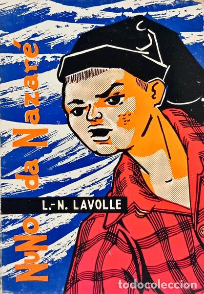 Libri di seconda mano: LAVOLLE. (L.-N.) - NUNO DA NAZAR&Eacute;.