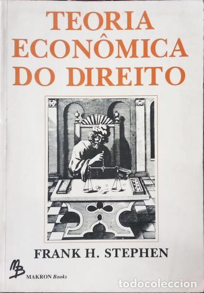 Libri di seconda mano: STEPHEN. (Frank H.) - TEORIA ECON&Ocirc;MICA DO DIREITO.