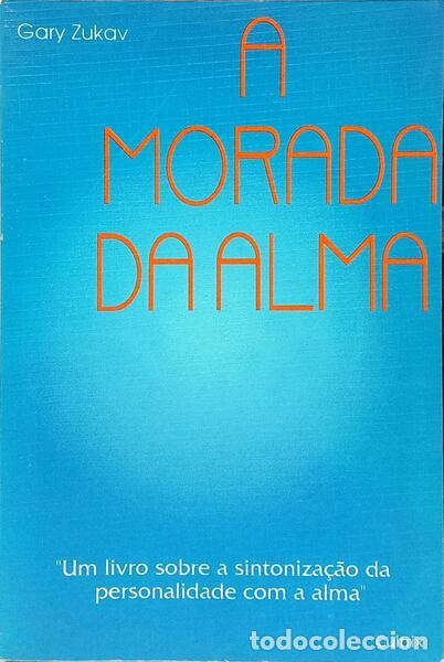 Libri di seconda mano: ZUKAV. (Gary) - A MORADA DA ALMA.