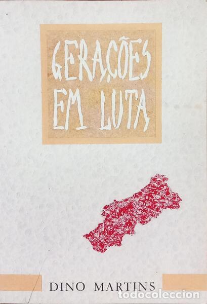 books: MARTINS. (Dino) - GERA&Ccedil;&Otilde;ES EM LUTA.