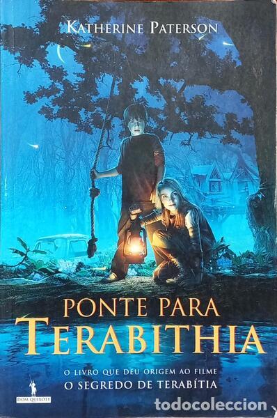 books: PATERSON. (Katherine) - PONTE PARA TERABITHIA. [1.&ordf; EDI&Ccedil;&Atilde;O]