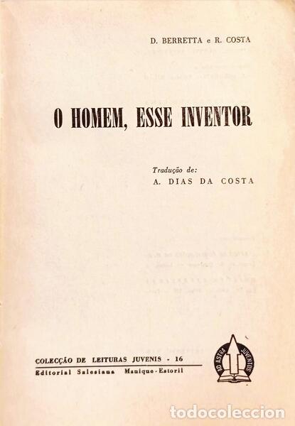 Libros: BERRETA. (D.) e R. Costa. - O HOMEM, ESSE INVENTOR. - Foto 2