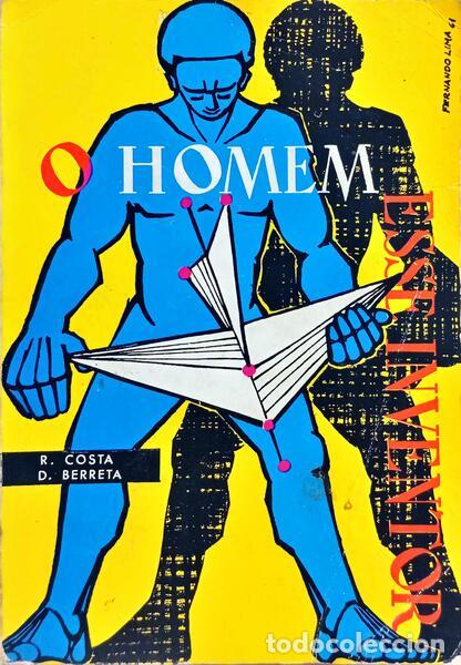 books: BERRETA. (D.) e R. Costa. - O HOMEM, ESSE INVENTOR.
