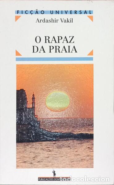 books: VAKIL. (Ardashir) - O RAPZ DA PRAIA. [1.&ordf; EDI&Ccedil;&Atilde;O]