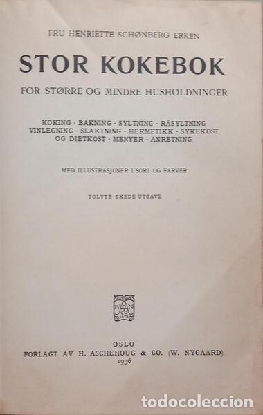 Libros: ERKEN SCH&Oslash;NBERG. (Henriette) - STOR KOKEBOK: FOR STORRE OG MINDRE HUSHOLDNINGER.
