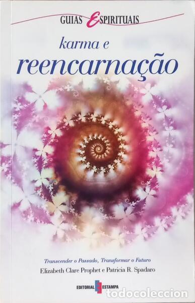 Libros: PROPHET. (Elizabeth Clare) e Patricia R. Spadaro. - KARMA E REENCARNA&Ccedil;&Atilde;O. [2.&ordf; EDI&Ccedil;&Atilde;O]