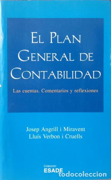 Libros: ANGRILL I MIRAVENT. (Josep) Llu&iacute;s Verbon i Cruells. - EL PLAN GENERAL DE CONTABILIDAD.