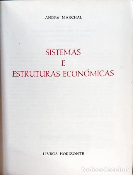 Libros: MARCHAL. (Andr&eacute;) - SISTEMAS E ESTRUTURAS ECON&Oacute;MICAS.