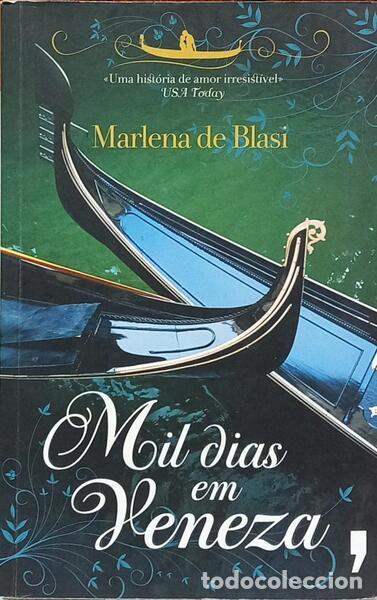 Libros: BLASI. (Marlena de) - MIL DIAS EM VENEZA. [1.&ordf; EDI&Ccedil;&Atilde;O]