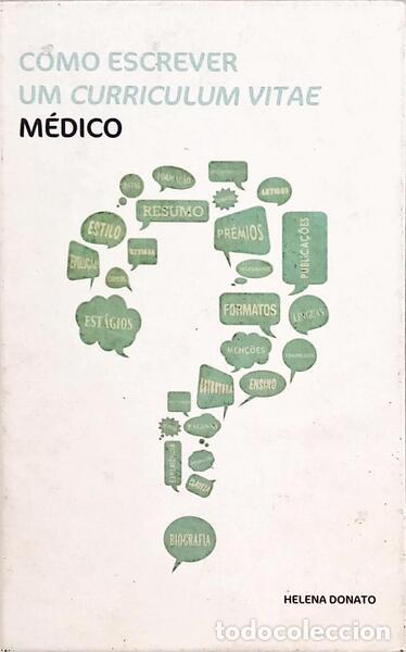 Libros: DONATO. (Helena) - COMO ESCREVER UM CURRICULUM VITAE M&Eacute;DICO.