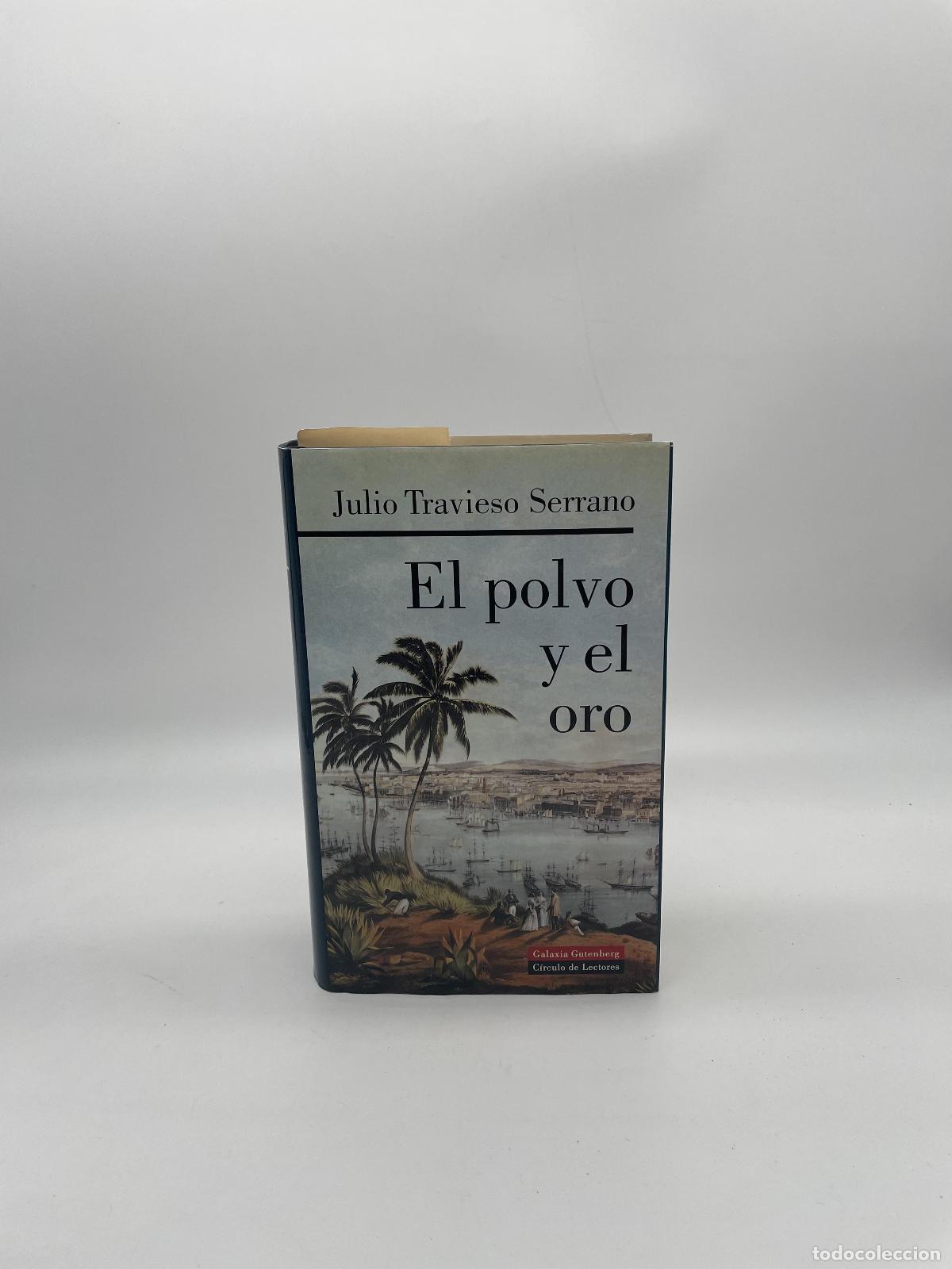 Libros: TRAVIESO SERRANO, Julio. - El polvo y el oro. - Foto 1