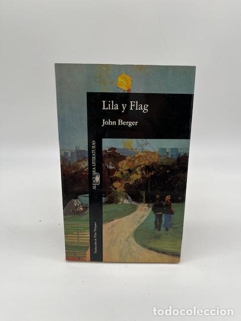 Livros em segunda m&atilde;o: BERGER, John. - Lila y Flag.