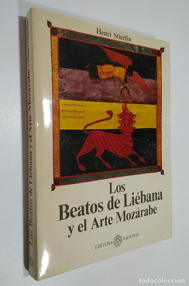 Libros: Los Beatos de Li&eacute;bana y el Arte Moz&aacute;rabe - Henri Stierlin