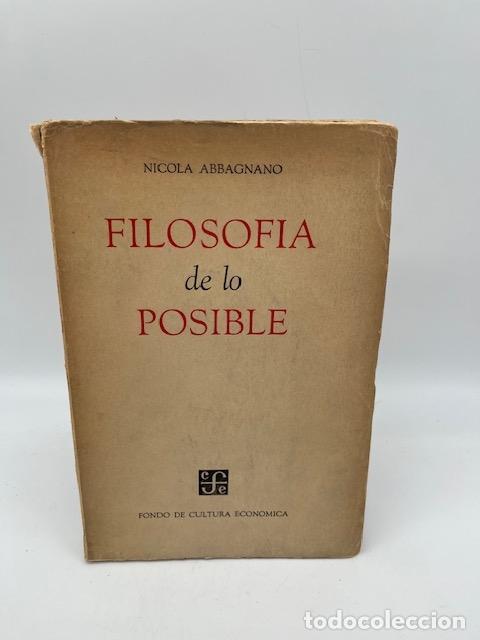Libros: ABBAGNANO, Nicolas. - Filosofia de lo posible.
