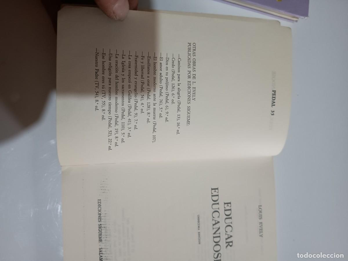 Libros: EDUCAR, EDUC&Aacute;NDOSE. LOUIS EVELY. - Foto 2