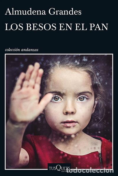 Libros: Los besos en el pan- 9788490661918