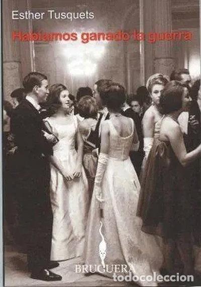 Livros em segunda m&atilde;o: Hab&iacute;amos ganado la guerra- 9788402420534