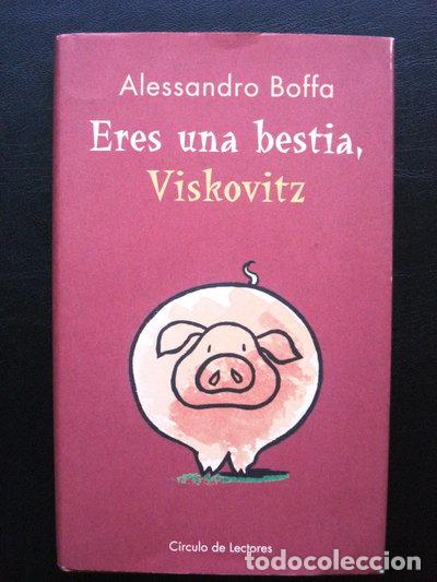 Libros: Eres una bestia, Viskovitz- 9788422680062