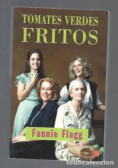 Libros: Tomates verdes fritos- 9788466313001