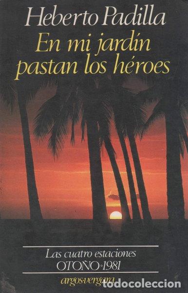 Libros: En mi jard&iacute;n pastan los h&eacute;roes- 9788471783356