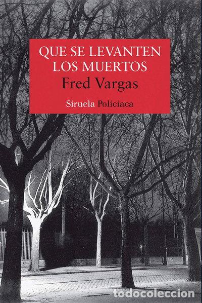 Libros: Que se levanten los muertos- 9788478448524