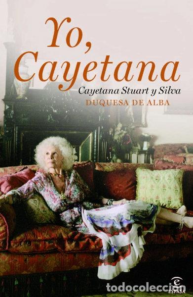 Libros: Yo, Cayetana- 9788467037449