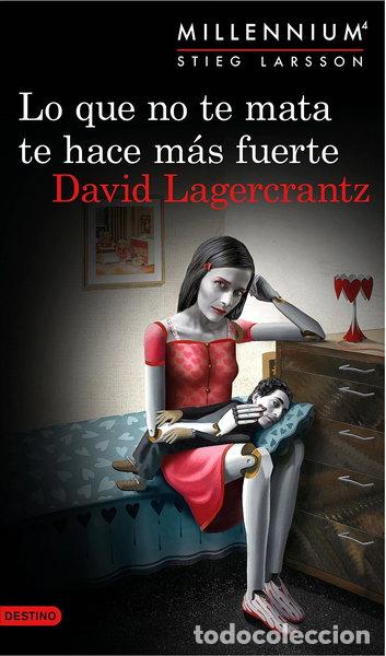 Libros: Lo que no te mata te hace m&aacute;s fuerte- 9788423349784