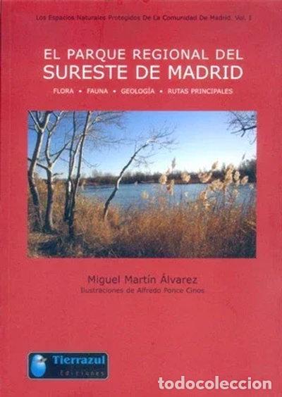 Libros: El parque regional del sureste de Madrid- 9788460951179