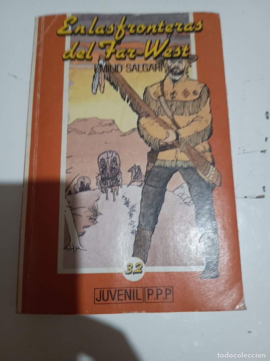 Libros: En las fronteras del Far West - Emilio Salgari - Foto 1