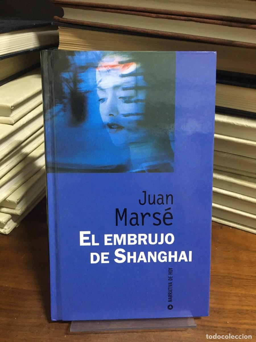 Libros: El embrujo de Shanghai Juan Mars&eacute;