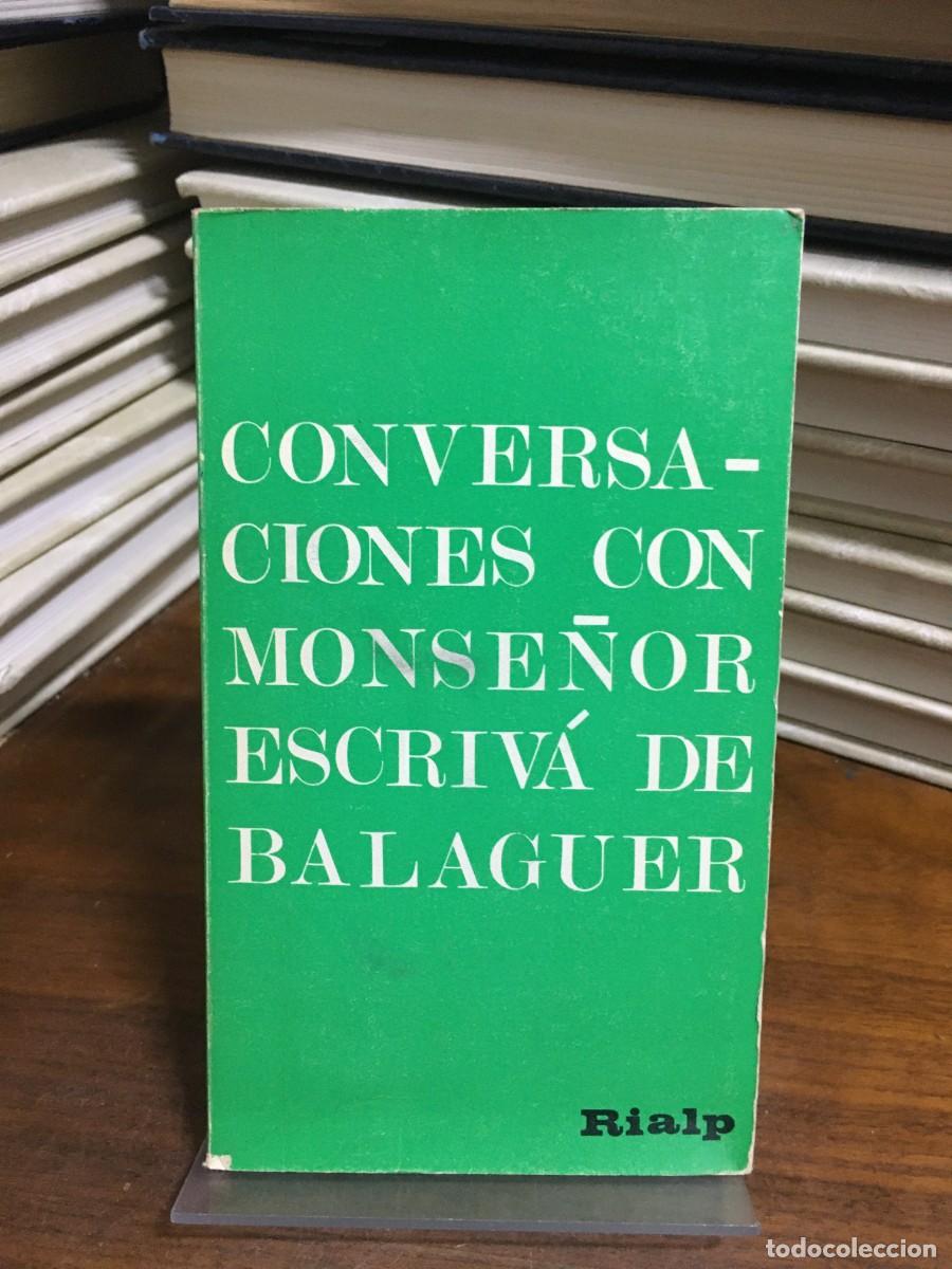 Libros: Conversaciones con Monse&ntilde;or Escriv&aacute; de Balaguer Josemar&iacute;a Escriv&aacute; de Balaguer