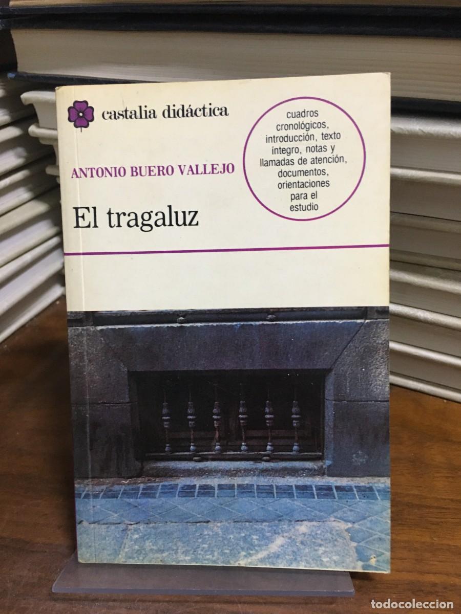 Libros: El tragaluz Antonio Buero Vallejo Castalia Did&aacute;ctica