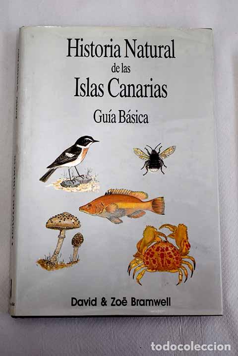 Libros: Historia natural de las islas Canarias: gu&iacute;a b&aacute;sica.- Bramwell, David