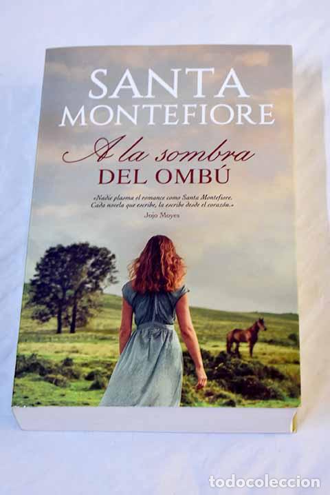 Libros: A la sombra del omb&uacute;.- Montefiore, Santa