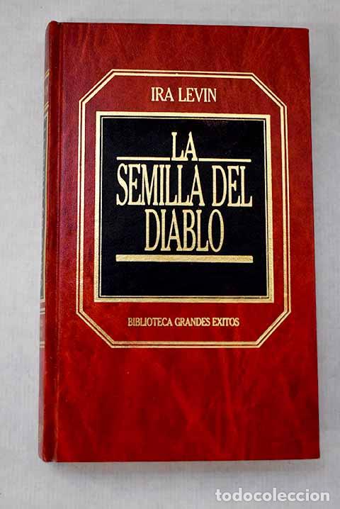 Libros: La semilla del diablo.- Levin, Ira