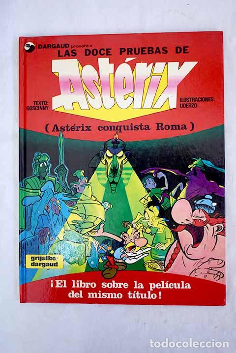 Libros: Las doce pruebas de Ast&eacute;rix ; Ast&eacute;rix conquista Roma.- Goscinny, Ren&eacute;