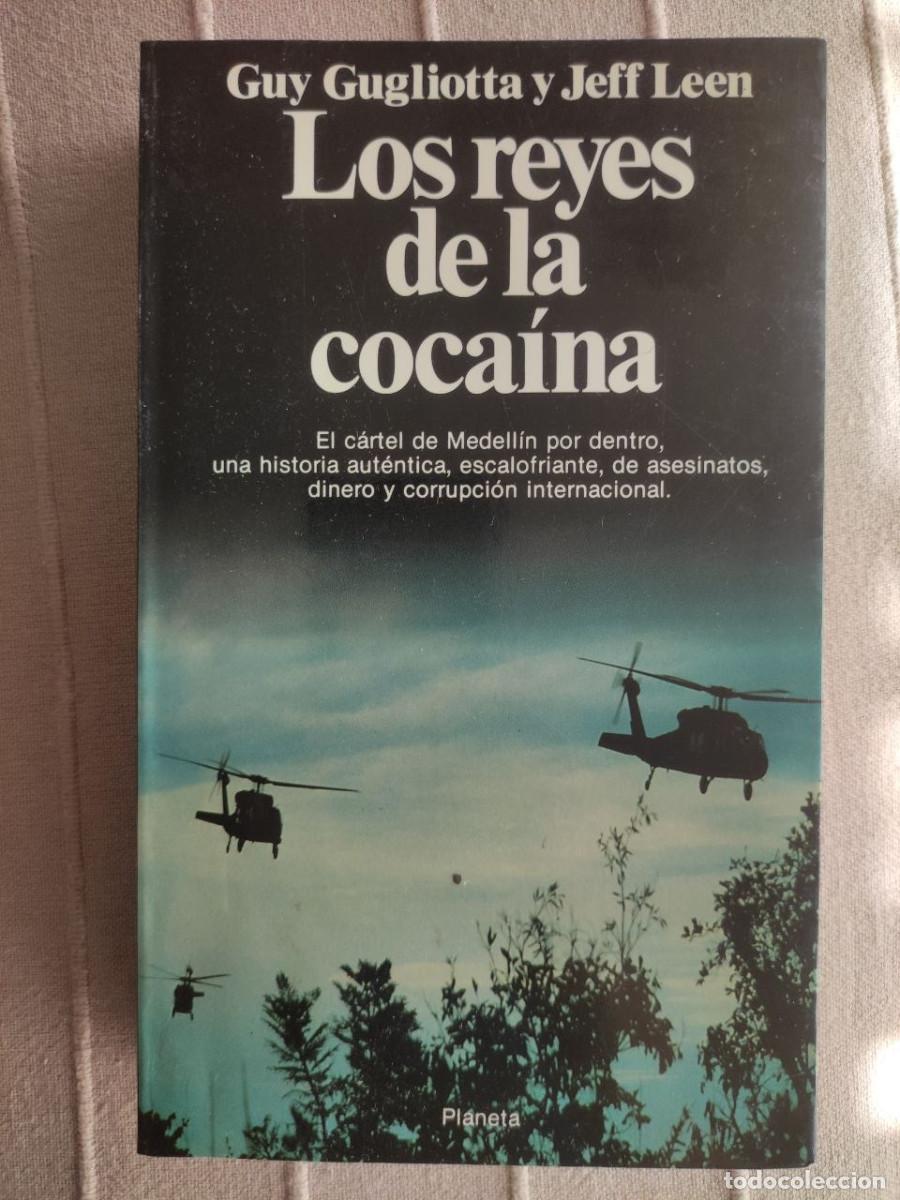 Libros: Los reyes de la coca&iacute;na - Guy Gugliotta y Jeff Leen